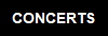CONCERTS