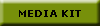 MEDIA KIT